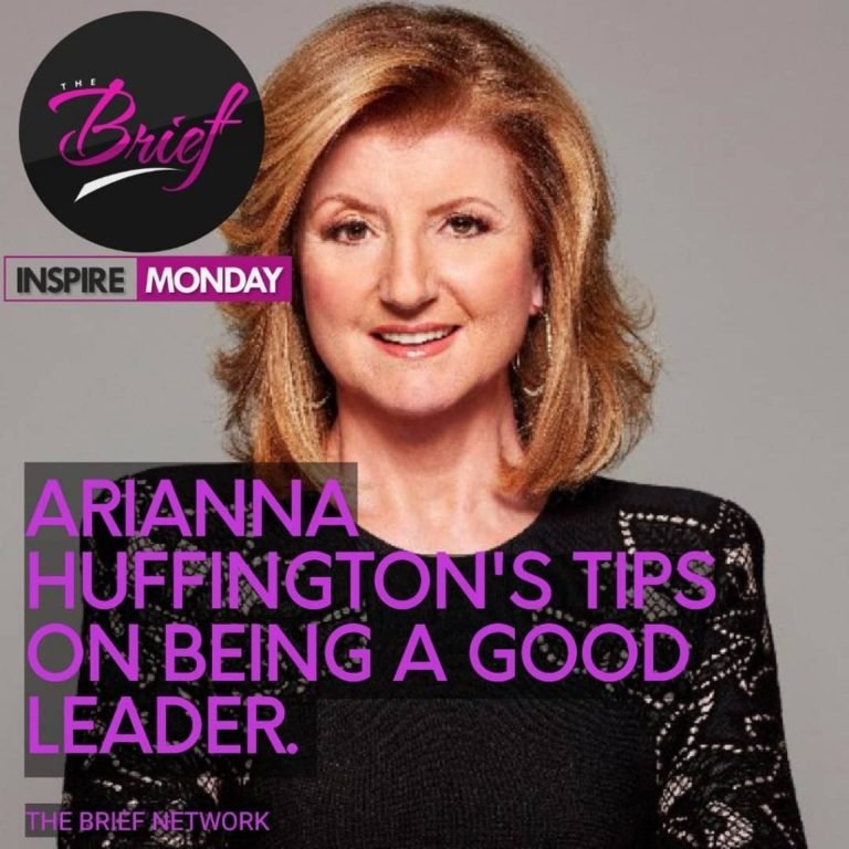 Inspire Monday: Arianna Huffington’s Tips on Being a Good Leader.