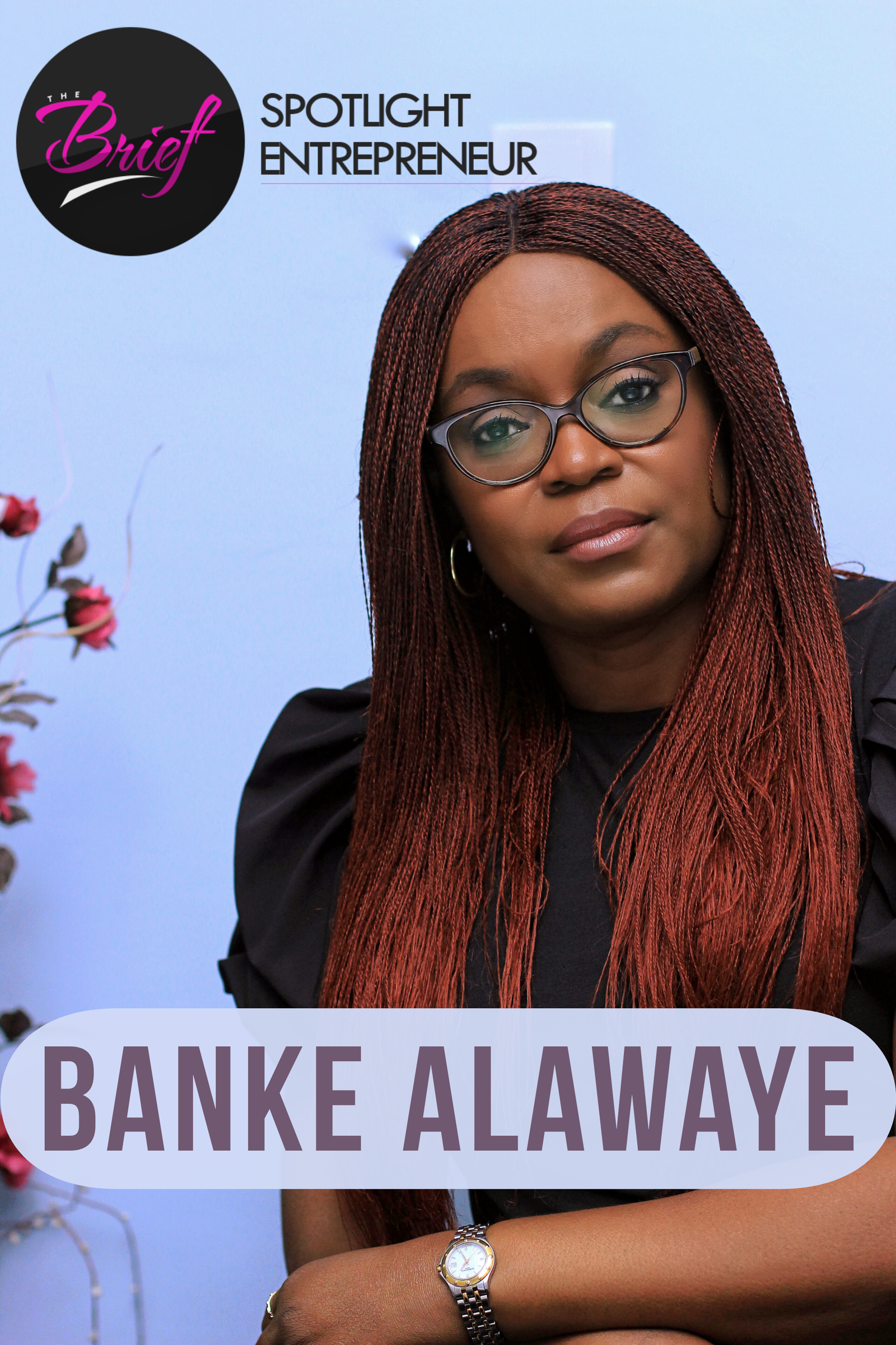 SPOTLIGHT ENTREPRENEUR: BANKE ALAWAYE