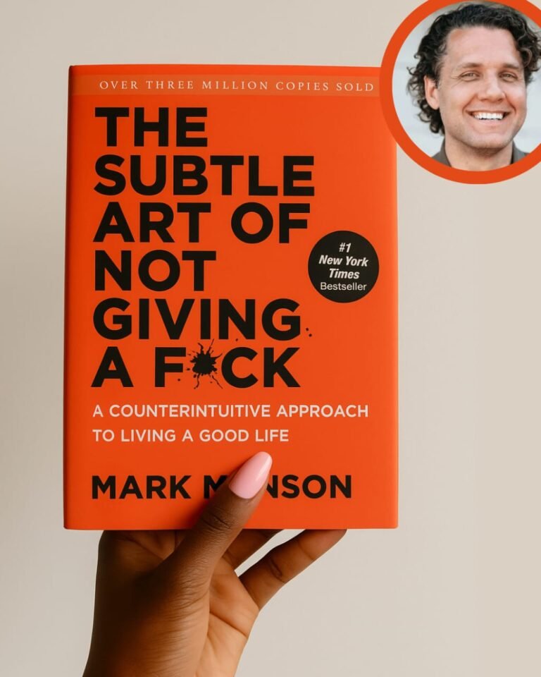 The Subtle Art of Not Giving a Fck* by Mark Manson – 7 Lessons That Might Change How You Live